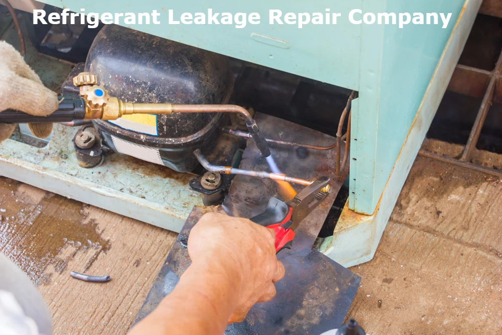 Refrigerant Leakage Repair Company