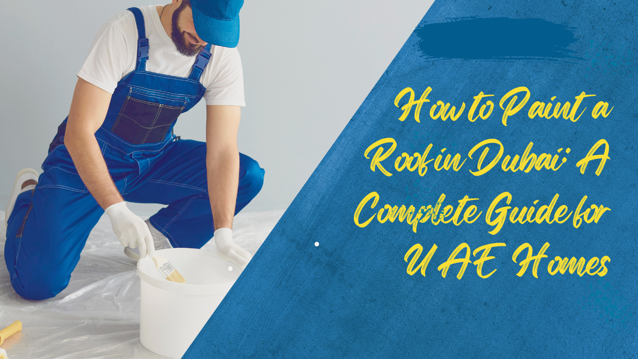 Paint a Roof in Dubai