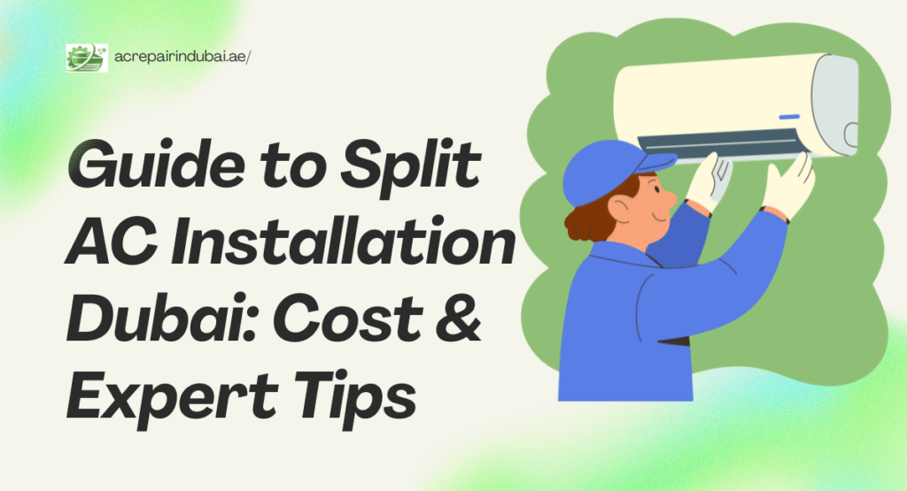 Split AC Installation Dubai